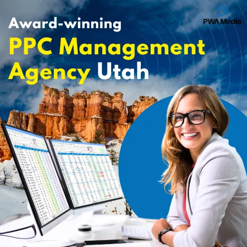 PPC management Aganecy Utah